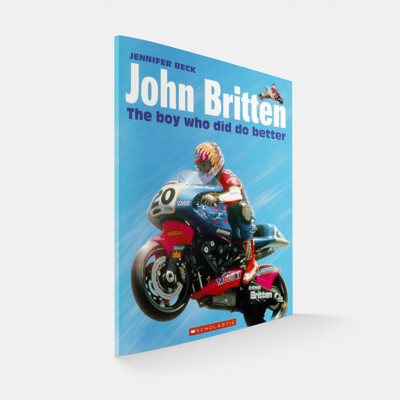 John Britten - The boy who did do better